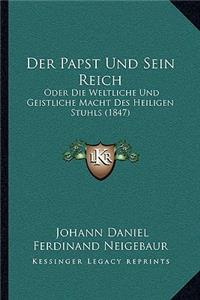 Der Papst Und Sein Reich