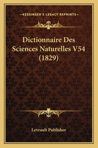 Dictionnaire Des Sciences Naturelles V54 (1829)