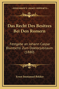 Das Recht Des Besitzes Bei Den Romern