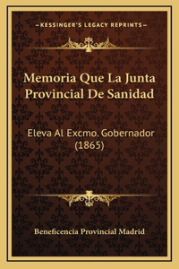 Memoria Que La Junta Provincial De Sanidad