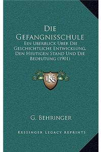 Die Gefangnisschule