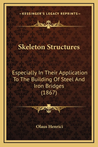 Skeleton Structures