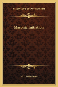 Masonic Initiation