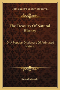 The Treasury Of Natural History