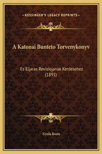 A Katonai Bunteto Torvenykonyv