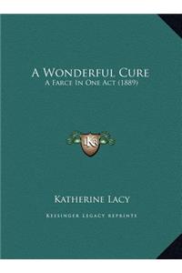 A Wonderful Cure