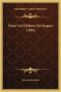 Durer Und Holbein Der Jungere (1895)