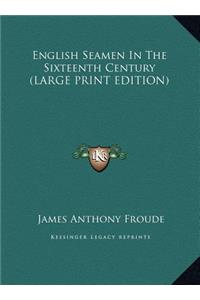 English Seamen in the Sixteenth Century