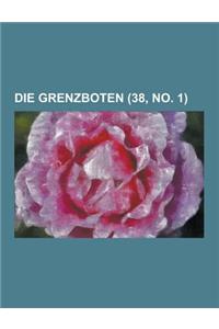 Die Grenzboten (38, No. 1)