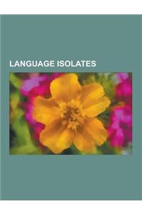 Language Isolates: Japanese Language, Basque Language, Korean Language, Sumerian Language, Etruscan Language, Ainu Language, Language Iso