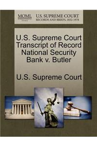 U.S. Supreme Court Transcript of Record National Security Bank V. Butler