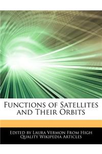 Functions of Satellites and Their Orbits