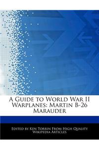 A Guide to World War II Warplanes