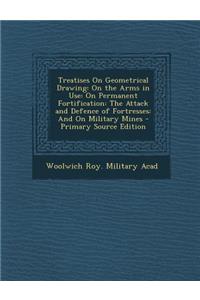 Treatises on Geometrical Drawing