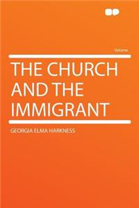 The Church and the Immigrant