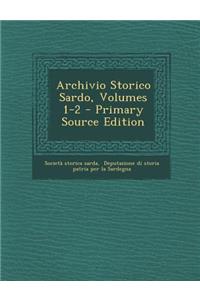 Archivio Storico Sardo, Volumes 1-2 - Primary Source Edition