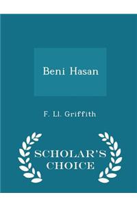 Beni Hasan - Scholar's Choice Edition
