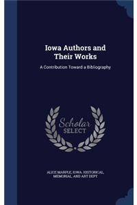 Iowa Authors and Their Works