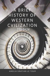 Brief History of Western Civilization