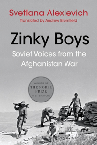 Zinky Boys - Soviet Voices from the Afghanistan War