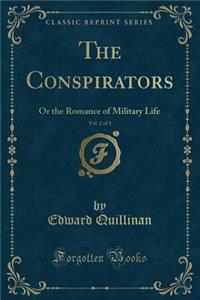 The Conspirators, Vol. 2 of 3