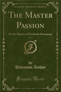 The Master Passion, Vol. 2