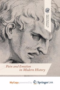 Pain and Emotion in Modern History