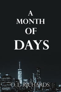A MONTH OF DAYS