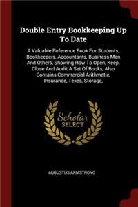 Double Entry Bookkeeping Up To Date