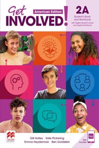 Get Involved! American Edition Level 2A Student's Book and Workbook with Student's App and Digital Student's Book and Digital Workbook