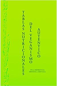 Tablas Nutricionales Del Veganismo Autén