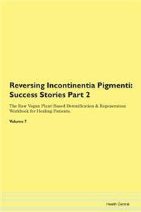 Reversing Incontinentia Pigmenti