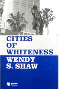 Cities of Whiteness