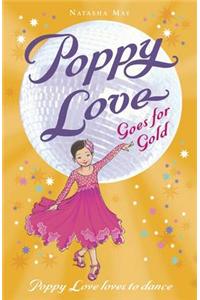 Poppy Love Goes for Gold