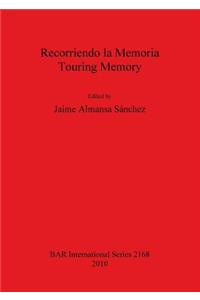 Recorriendo la Memoria / Touring Memory