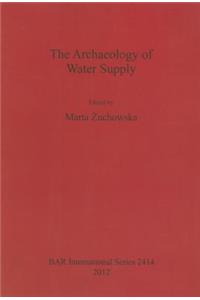 The Archaeology of Water Supply