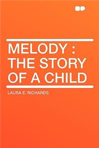 Melody: The Story of a Child