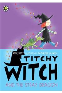 Titchy Witch And The Stray Dragon