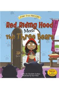 Red Riding Hood Meets the Three Bears