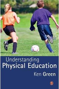 Understanding Physical Education