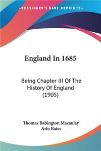 England In 1685