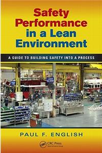 Safety Performance in a Lean Environment