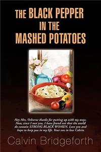 Black Pepper in the Mashed Potatoes