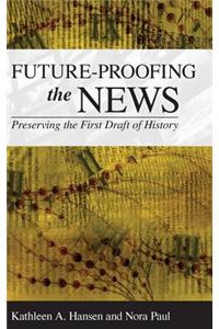 Future-Proofing the News