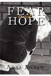 Fear and Hope