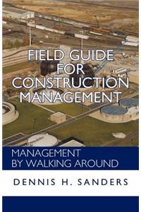 Field Guide for Construction Management