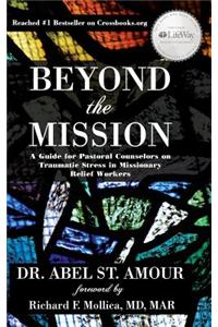 Beyond the Mission