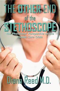 Other End of the Stethoscope