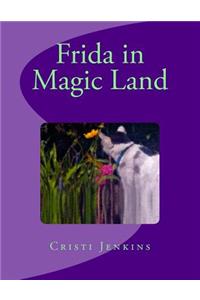 Frida in Magic Land