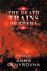 Death Trains of Thera